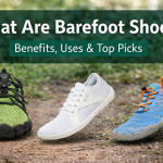 What are barefoot shoes – minimalist footwear benefits, uses, and natural movement explained